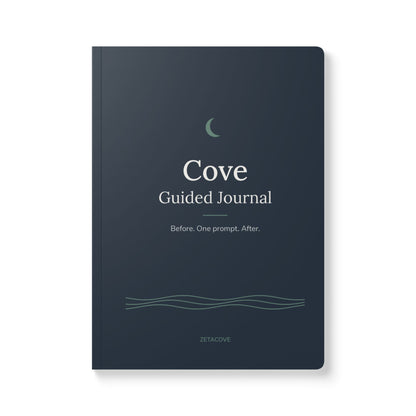 Cove Guided Journal, navy softcover with a sage moon, cream title and the line "Before. One prompt. After."
