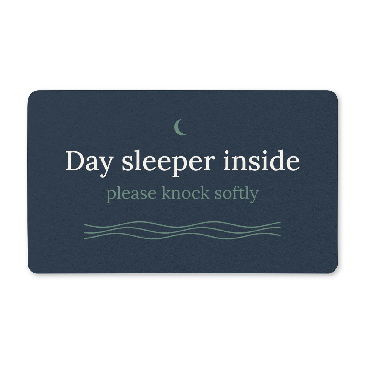 Cove navy doormat reading "Day sleeper inside, please knock softly" with a sage moon and waves